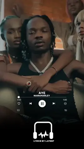 Aye (Lyrics) Nairamarley 🎶 ♥️ #aye #lyrics #nairamarley #fyp #afrobeats 