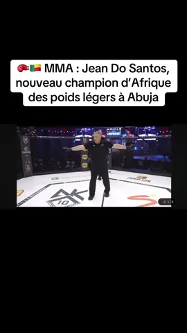 🥊🇧🇯 MMA : Jean Do Santos, nouveau champion d’Afrique des poids légers à Abuja ✅ C’est fait ! Bravo à Jean Do Santos, surnommé « The Black Panther », qui s’est imposé ce samedi 23 août à Abuja. Il a battu le Nigérian 🇳🇬 Jibrin Inuwa Baba et décroché sa toute première ceinture continentale des poids légers 🏆🔥. 👏 Une victoire historique pour le MMA béninois !🇧🇯