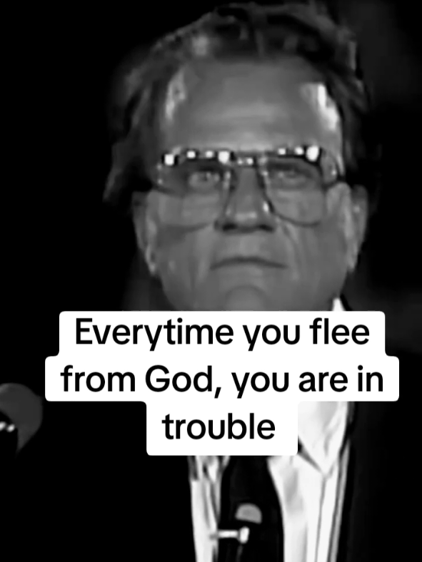 Everytime You Flee from The Presence of God You are In Trouble. #viralmessage #billygraham #everytimeyoufleefromthepresenceofgod #devotionallife #viraltiktokvideo #foryoufeed #foryoupage❤️❤️ 
