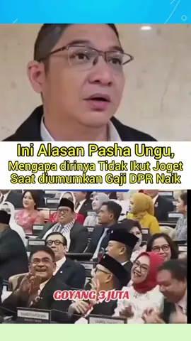 Ini alasan Pasha Ungu tidak ikut berjoget saat diumumkan gaji DPR RI Naik Rp3 Juta Perhari