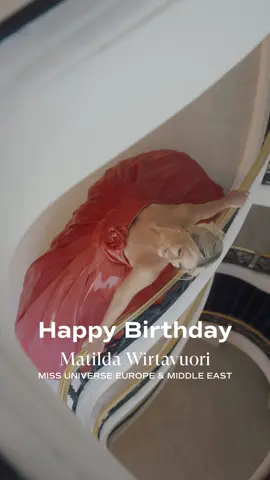 Happy Birthday Miss Universe Europe & Middle East @Matilda Wirtavuori 🤍