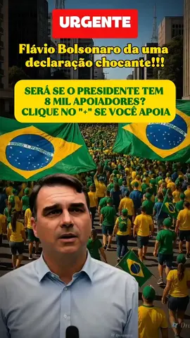 Precisamos do seu apoio #bolsonaro2026 #flaviobolsonaro #🇧🇷 #bolso #bolsonaro 