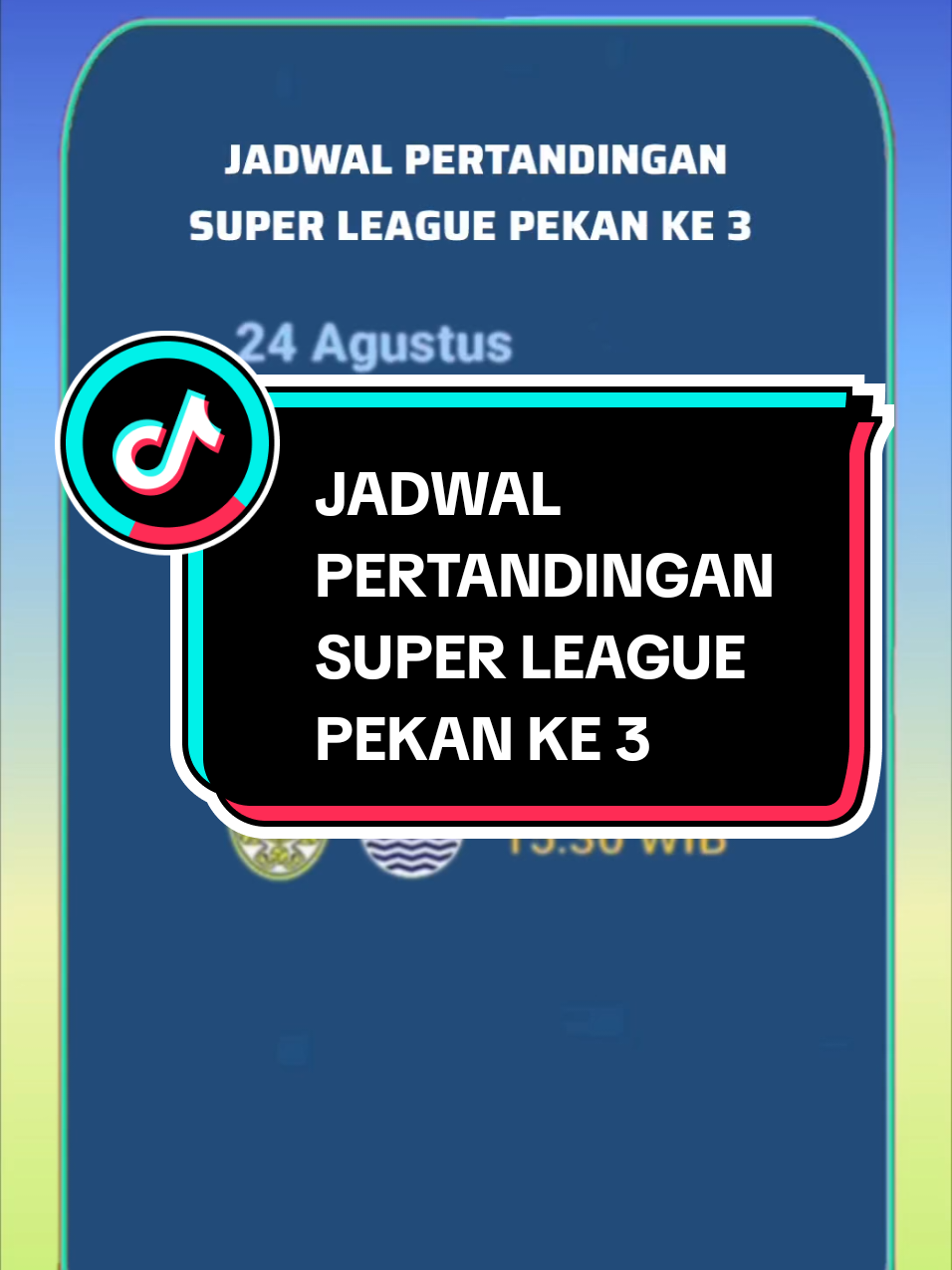 JADWAL PERTANDINGAN SUPER LEAGUE PEKAN KE 3 #promoseruweekend #superleague 