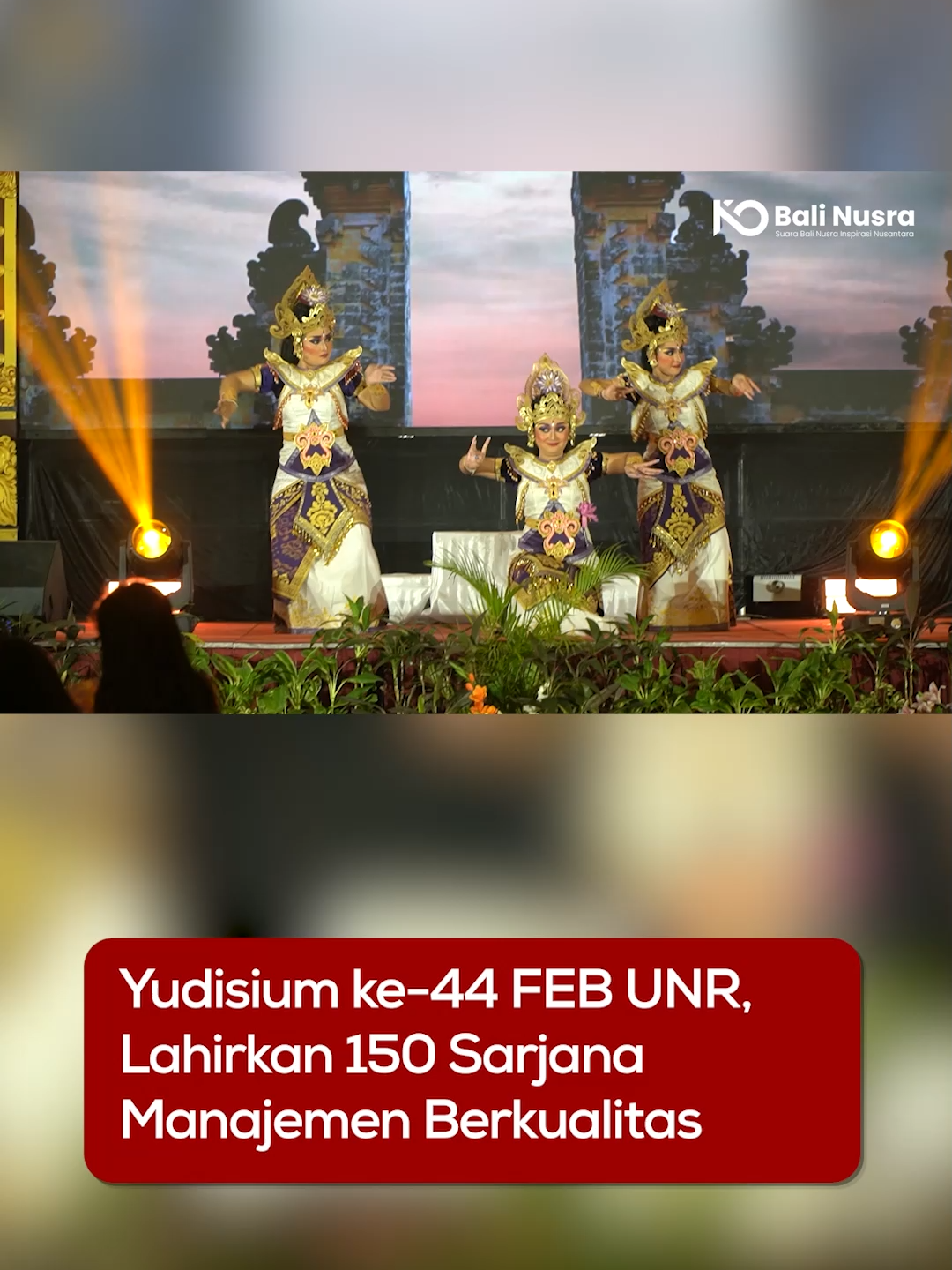 Fakultas Ekonomi dan Bisnis Universitas Ngurah Rai (FEB UNR) menggelar Yudisium ke-44, bertempat di Hotel Aston, Denpasar, Sabtu (23/8/2025). Yudisium periode ini mengusung tema 