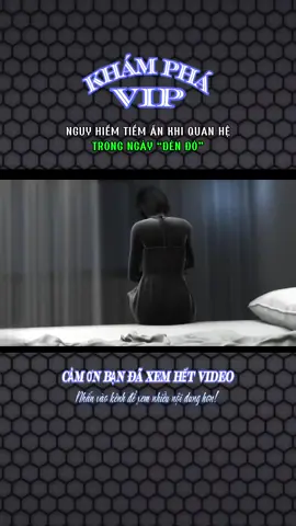 NGUY HIỂM TIỀM ẨN KHI QUAN HỆ TRONG NGÀY 