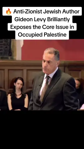 🔥 Israeli Anti-Zionist Jewish Author Gideon Levy Brilliantly Exposes the Core Issue in Occupied Palestine #fyp #foryou #foryoupage #fypシ #fypシ゚viral 