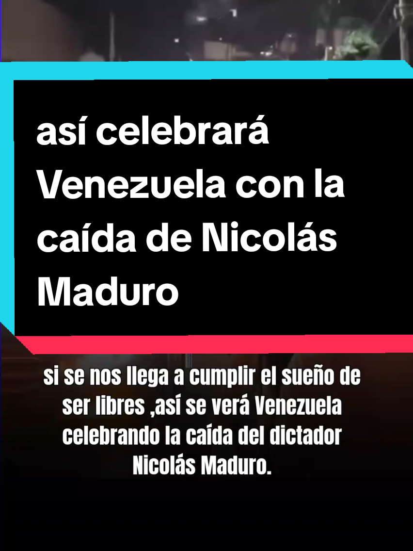 así se verá Venezuela celebrando si llega a caer Nicolás Maduro #noticiasdeultimahora #todoelmundo #venezolanosenelmundo #venezuela #videoviral 
