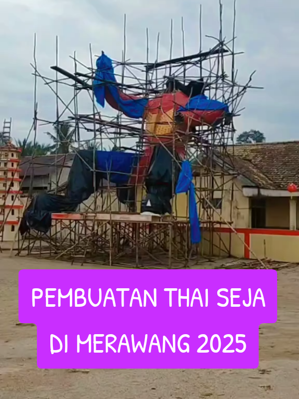 PEMBUATAN THAI SEJA DI MERAWANG 2025 #chitngiatpan #sembahyangrebut #thaiseja