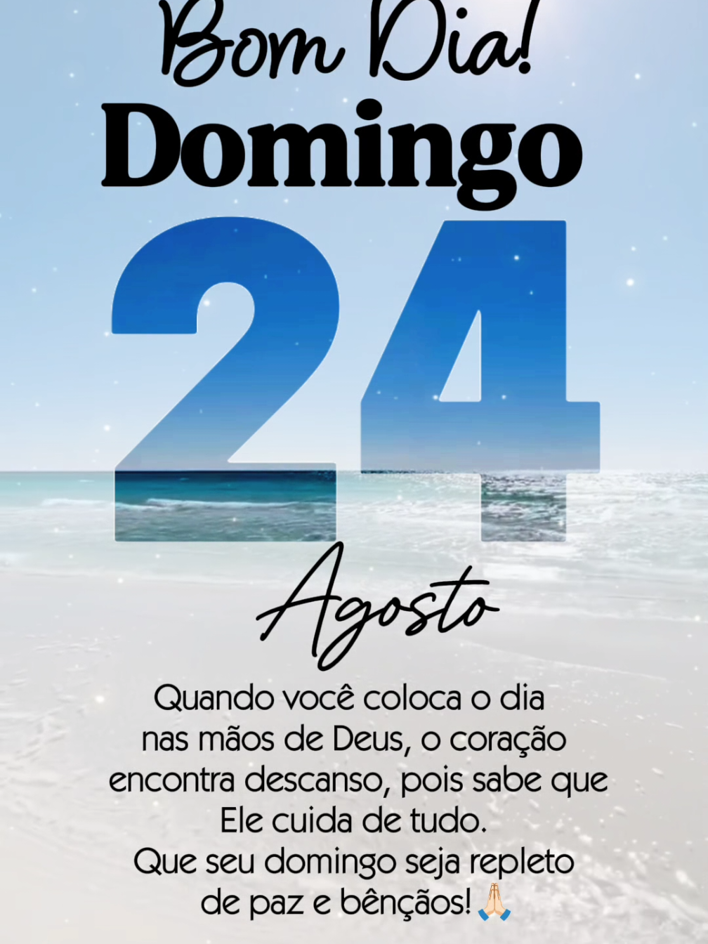 Bom dia domingo 24 de Agosto  SIGA, CURTA, COMPARTILHE ✨  Que Deus abençoe nosso dia 🙏🏻 #bomdia #deus_no_controle #frasesmotivadoras #reflexao #reflexaododia #gratidao #deus #fé #mensagem #statuswhatsapp #domingo #24deagosto  #CapCut 
