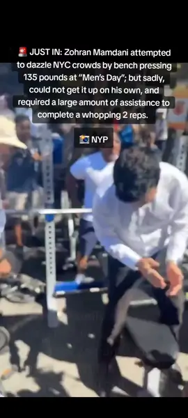 🚨 JUST IN: Zohran Mamdani attempted to dazzle NYC crowds by bench pressing 135 pounds at “Men’s Day”; but sadly, could not get it up on his own, and required a large amount of assistance to complete a whopping 2 reps.  📸 NYc #foryoupage #foryou #trending #fyp #fypシ 