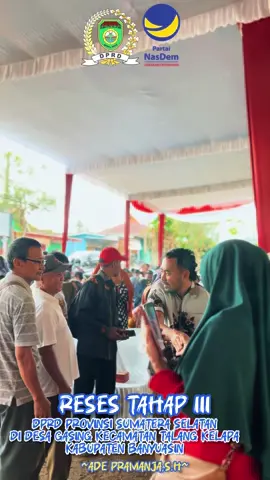 Reses Tahap 3 DPRD Provinsi Sumatera Selatan di Desa Gasing Kecamatan Talang Kelapa Kabupaten Banyuasin. #adepramanja  #fraksinasdem  #drpdsumateraselatan  #anakdesamenjemputmimpi  #fyp 
