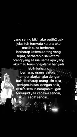 Padahal udah tau kalo manusia itu sumber kecewa, tapi aku masih saja terus berharap—#fypage 