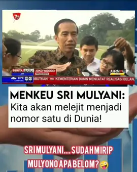 Sri Mulyani Sudah Mirip Mulyono Apa Belom Nih😂😂 Sri Mulyani: Kita Akan Melejit Nomor Satu di Dunia! #fypシ゚  #fypviralシ  #fypviralシviral  #fypシ゚viral🖤tiktok  #200kviews  .