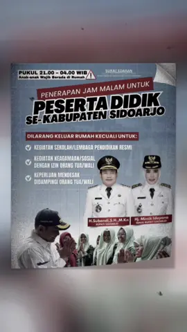 🚨📢 Penerapan Jam Malam Peserta Didik se-Sidoarjo! 📢🚨 Dulur, mulai sekarang diberlakukan aturan jam malam untuk anak-anak usia sekolah di Kabupaten Sidoarjo. ⏰ Pukul 21.00 – 04.00 peserta didik WAJIB berada di rumah bersama keluarga. Aturan ini dibuat bukan untuk membatasi, tapi untuk melindungi masa depan anak bangsa ✨.  Dengan begitu, anak-anak bisa lebih fokus belajar, cukup istirahat, dan tumbuh jadi generasi unggul 🌟 👨‍👩‍👧‍👦 Yuk, orang tua dan masyarakat ikut mengawal aturan ini, demi lingkungan yang aman, sehat, dan kondusif bagi anak-anak kita #sidoarjobaik #JamMalamPesertaDidik #masadepananakbangsa  #jammalam #pelajarsidoarjo #sidoarjo #cakband1 #fyppppppppppppppppppppppp 