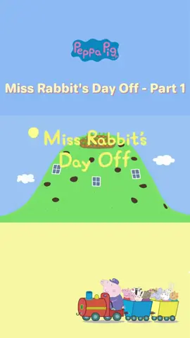 🐽Miss Rabbit's Day Off-part1 ❤️ #PeppaPig #Cartoons #KidsTV #ToddlerLife #fyp