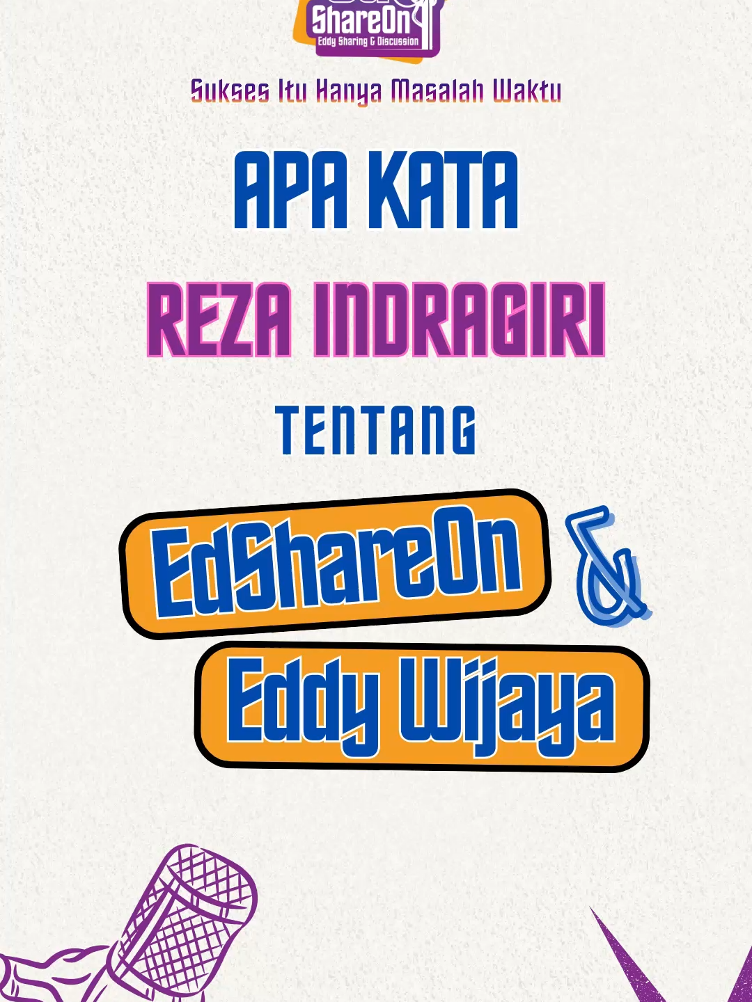 Testimoni Reza Indragiri Tentang Podcast EdShareOn