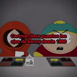 Cartman tiene los ojos de kenny desde 1999 💀 #southpark #cartman #fyp #misterio #terror 