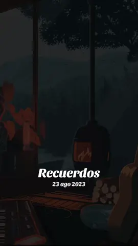 #recuerdos 