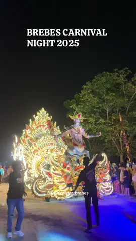 Keren 😍😍 #fypシ #brebes24jam #carnivalnight 