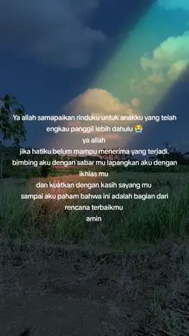 rindu 😭😭😭 #kehilangananakke2  #rinduanaksurgaku❤️  #anaksurgaku 