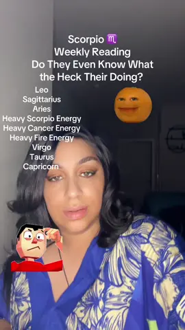 Scorpio ♏️ Weekly Reading 8/24-8/30 Do They even Know What the Heck Their Doing ? 