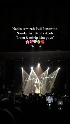 Ga sia-sia penonton ber outfit td malam, di puji langsung sama Nadin loh 🥹🫶 #nadinamizah #sorelafest2025 #konser #bandaaceh 