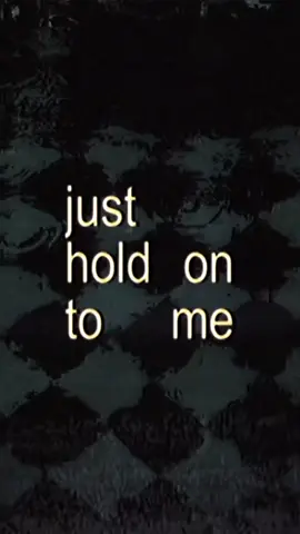 3 weeks til hold on to me 