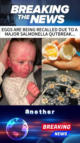 EGGS ARE BEING RECALLED DUE TO A MAJOR SALMONELLA QUTBRRAK…#news #tiktok #us #breakingnews #eggs#recall