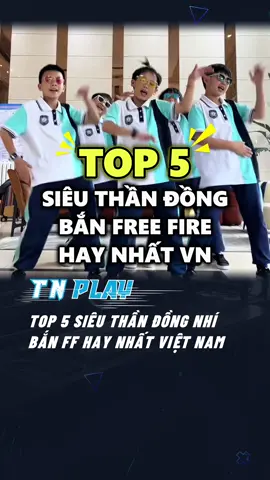 TOP 5 SIÊU THẦN ĐỒNG NHÍ BẮN FF HAY NHẤT VN #freefire #tnplay #GamingOnTikTok #ff