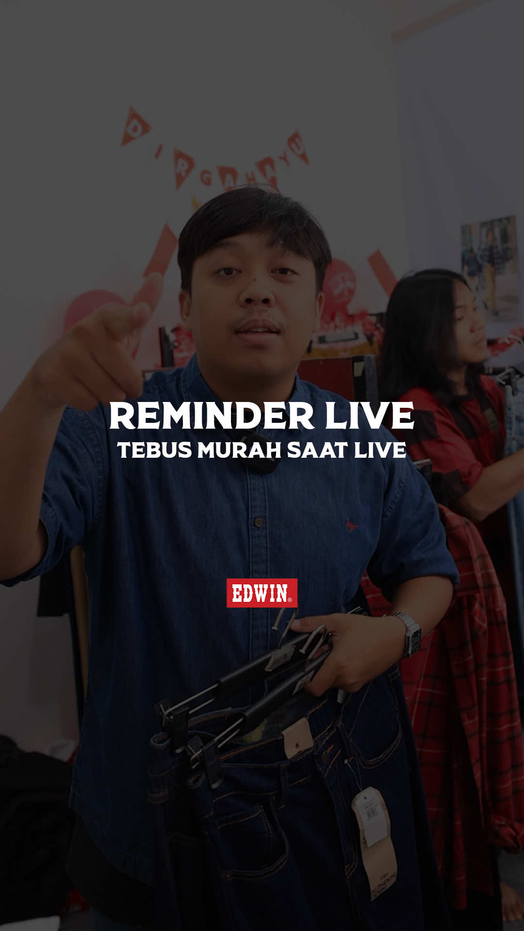 REMINDER LIVE SALE Jangan lewatkan kesempatan emas ini, jeans bisa kalian bawa pulang dengan harga 150ribu!🛒 #edwinindonesia #winwithedwin #paydaysale #livesale #remainder