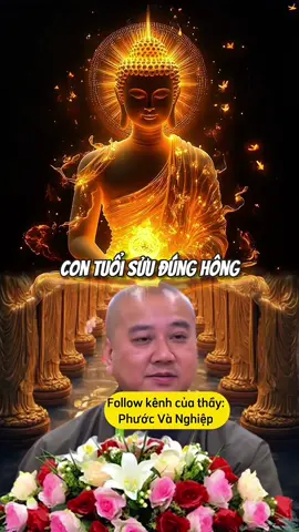 Tuổi Sửu #12congiap #mayman #thaythichphaphoa #tuvi #phongthuy #xemtuoi 