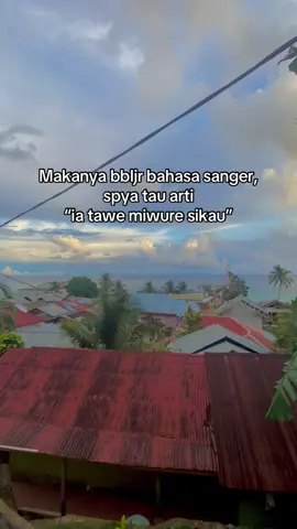 #fyp #fyppppppppppppppppppppppp #sangihe #sangihemaketi #sangihestory 