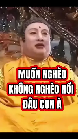 MUỐN NGHÈO CŨNG KHÔNG NGHÈO NỔI ĐÂU CON À#xuhuong #tuevan413 #giauco 