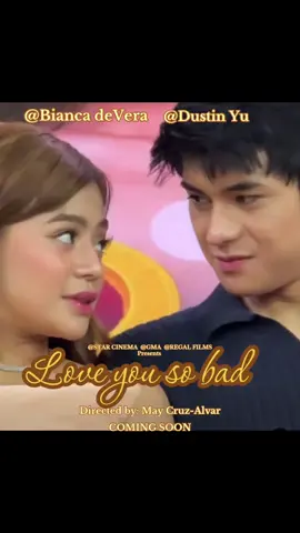 Imagined the delightful  surprise when it was revealed that you two would star in a movie together so soon @Dustin Yu @biancadeveraa  #LOVEYOUSOBAD #fyp  #thankyouLord #dustbia 
