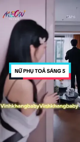 Nữ phụ toả sáng 5 #1 #xuhuong #phimhaymoingay #reviewfull #reviewphim 