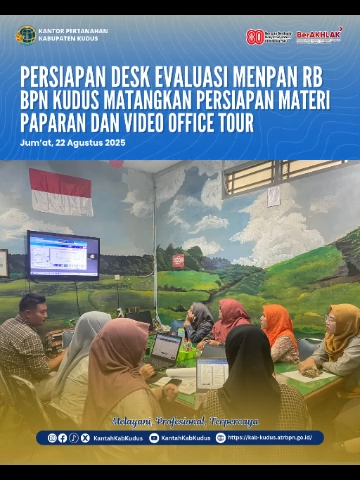 ​Kudus – Kantor Pertanahan Kabupaten Kudus terus menunjukkan komitmennya dalam mewujudkan reformasi birokrasi melalui pelaksanaan pembangunan Zona Integritas (ZI) menuju Wilayah Bebas dari Korupsi (WBK) dan Wilayah Birokrasi Bersih dan Melayani (WBBM). Dalam rangka menghadapi Desk Evaluasi Pembangunan Zona Integritas menuju Wilayah Bebas dari Korupsi (WBK) oleh Kementerian PANRB, Kantor Pertanahan Kabupaten Kudus menggelar persiapan internal pada Jum’at, 22 Agustus 2025. Agenda utama meliputi pematangan materi paparan yang akan disampaikan saat desk evaluasi serta penyempurnaan video Office Tour sebagai salah satu dokumen pendukung penilaian. Persiapan yang matang menjadi kunci agar seluruh tahapan Desk Evaluasi dapat berjalan lancar dan meyakinkan tim evaluator. Hal ini bukan hanya sekadar memenuhi kewajiban administrasi, tetapi juga bentuk komitmen nyata Kantor Pertanahan Kabupaten Kudus dalam mewujudkan pelayanan publik yang bersih, transparan, dan berintegritas Adapun Desk Evaluasi oleh Kementerian PANRB dijadwalkan akan dilaksanakan pada Selasa, 26 Agustus 2025. Melalui evaluasi tersebut, Kantor Pertanahan Kabupaten Kudus berharap dapat meraih predikat Wilayah Bebas dari Korupsi (WBK), sekaligus memberikan pelayanan terbaik bagi masyarakat. ​#KementerianATRBPN ​#MelayaniProfesionalTerpercaya ​#MajuDanModern ​#MenujuPelayananKelasDunia ​#SetiapKitaAdalahHumas ​#SetiapKita