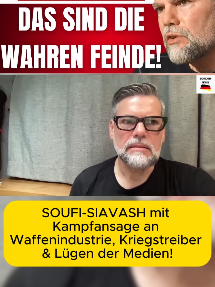 SOUFI-SIAVASH mit Kampfansage an Waffenindustrie, Kriegstreiber & Lügen der Medien!