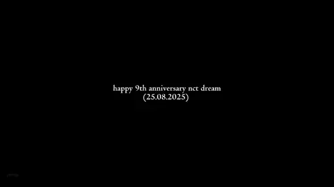 happy anniversary nct dream 😆🥳 #nctdream #foryou #foryou #foryou #foryou 