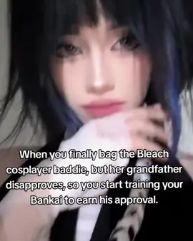 now I gotta afk for 25 hours for true #baddies #bleachanime #cosplayer #animegirls #giftok 