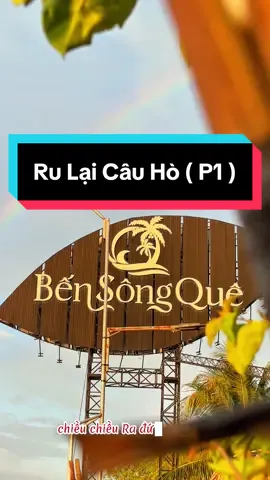 Bến Sông Quê | Ru Lại Câu Hò | Ấp 6b, xã Phú Túc , tỉnh Vĩnh Long #amthuc #bensongque #reviewanngon #xuhuong #