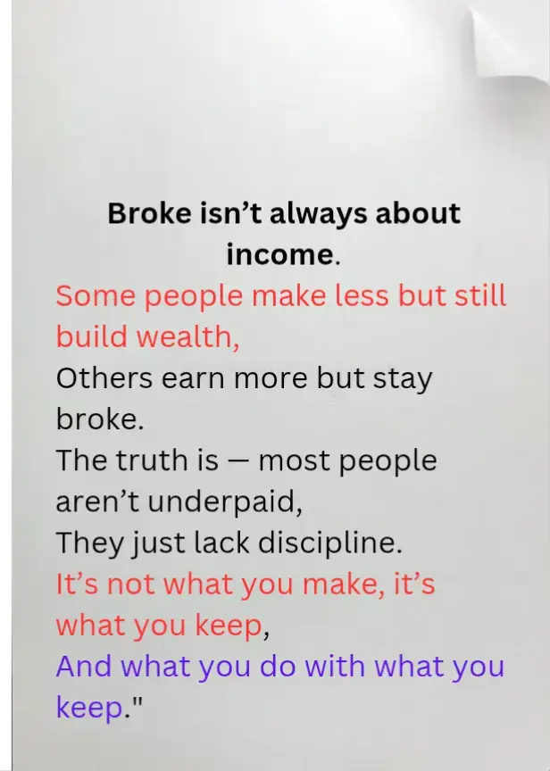 Many people believe they are broke because they don’t earn enough. But the truth is, broke isn’t always about income. Some people make less and still build wealth, while others earn more but remain trapped in a cycle of debt and financial stress. #success #investing #money #entrepreneur #motivation 