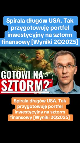 Spirala długów USA. Tak przygotowuję portfel inwestycyjny na sztorm finansowy [Wyniki 2Q2025] #reklama_myfund  📉 Czy USA właśnie przyspieszają koniec cyklu długu? W tym filmie omawiam wyniki mojego portfela inwestycyjnego za II kwartał 2025 r., ale to tylko punkt wyjścia. Pokażę Ci, jak zmienia się moja strategia w obliczu narastającego zadłużenia Stanów Zjednoczonych, rekordowych kosztów obsługi długu i „Big Beautiful Bill” Trumpa.  📊 Zobacz skład mojego portfela długoterminowego i ofensywnego: co trzymam, co redukuję, a gdzie buduję rezerwy gotówkowe na przyszłe okazje. Opowiem też, dlaczego dziś dywersyfikuję mocniej niż kiedykolwiek i jak przygotowuję się na potencjalną fazę delewarowania, która – według wielu inwestorów – może być największym testem dla rynków od pokoleń. 🎯 Zysk, ochrona kapitału i długoterminowa strategia – to nie czas na spekulacje, tylko na mądre decyzje. Jeśli szukasz konkretów, liczb i spokoju w szumie medialnym, ten film jest dla Ciebie. Zasubskrybuj i zobacz, jak prowadzić portfel w czasach globalnej niepewności. 👍 Nie zapomnij zostawić łapki w górę, subskrybować kanał i kliknąć w dzwoneczek, aby nie przegapić żadnego nowego odcinka! 🔽🔽🔽 ⚠️ PAMIĘTAJ ⚠️: Ten film nie jest poradą inwestycyjną!  Podejmuj swoje decyzje inwestycyjne samodzielnie, na podstawie własnej strategii inwestycyjnej. Nie kopiuj bezrefleksyjnie naszych portfeli, inwestycji i strategii. Nie świadczymy usług doradztwa inwestycyjnego ani podatkowego, a nasze wpisy nie są rekomendacjami inwestycyjnymi.