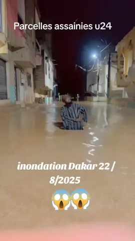inondation Dakar senegal 22 /8/2025 écouté bien ousmane sonko 