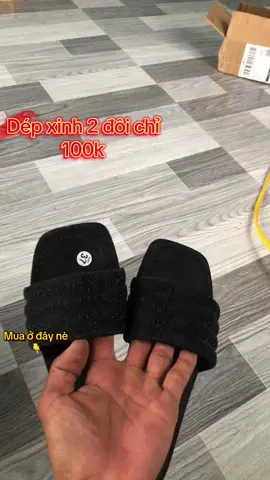 Chỉ 100k là mọi người có ngay 2 đôi dép xinh như nay 