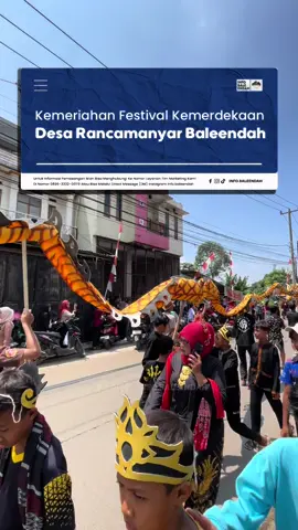 Kemeriahan Festival Kemerdekaan dari Desa Rancamanyar Baleendah, Minggu (24/8) Hatur nuhun untuk semua Jajaran Desa Rancamanyar, seluruh rekan rekan Karang Taruna Desa Rancamanyar, serta Masyarakat Rancamanyar yang telah berpartisipasi dan memeriahkan acara ini, kalian terbaik pokona mah. Anu kajebak macet ku ayana acara tadi, mohon maaf yang sebesar besarnya 🙏