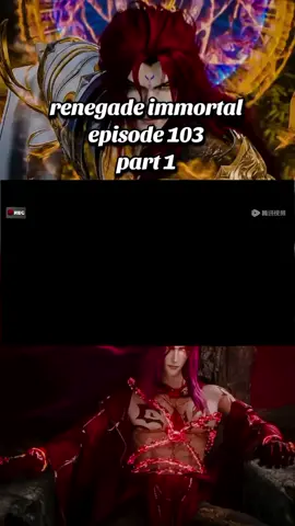 renegade immortal episode 103 #wanglin #renegadeimmortal #donghua #donghuaedit #fypage 