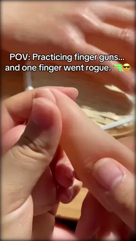 POV: Practicing finger guns… and one finger went rogue. 🔫😎#finger #fyp 