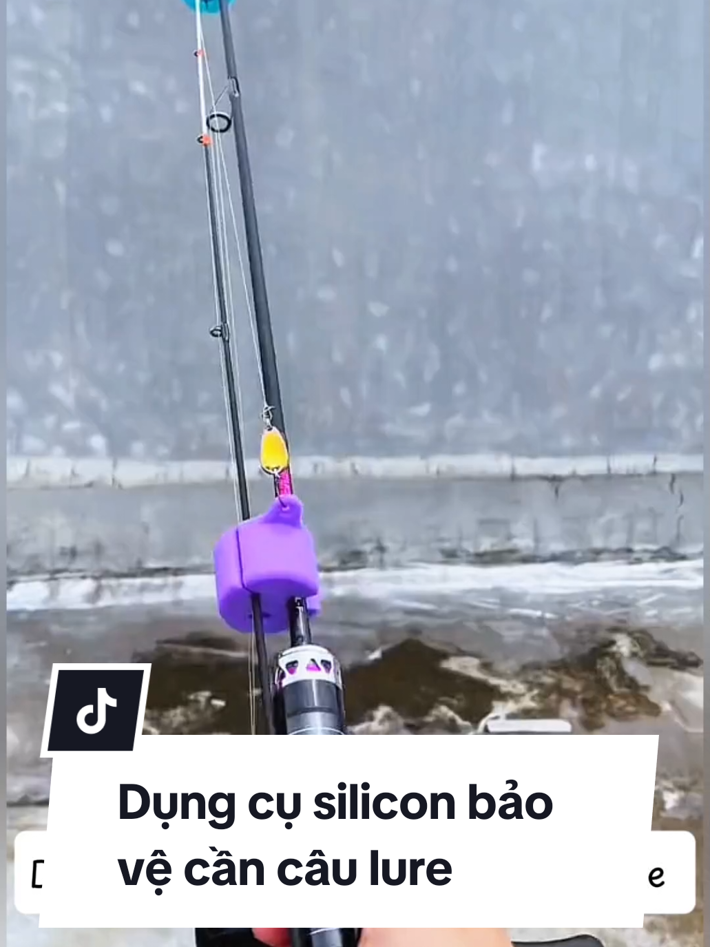 Dụng cụ silicon bảo vệ cần câu lure #xuhuong #cauca #anhthufishing #fishing 