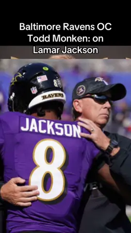 Baltimore Ravens Offensive Coordinator Todd Monken, on Lamar Jackson