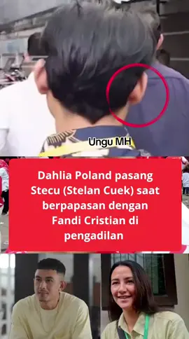 Dahlia Poland pasang Stecu saat berpapasan dengan Fandi Cristian di pengadilan. #fyppppppppppppppppppppppp  #beritaartis  #dahliapoland  #fandicristian 